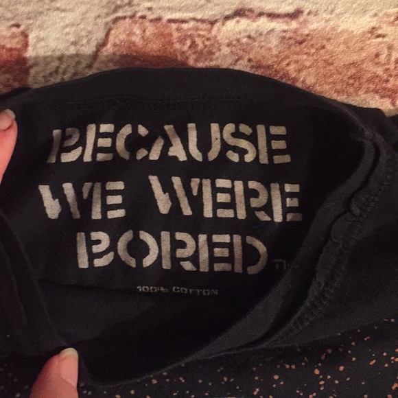 Because We Were Bored T-Shirt - Picture 2 of 2